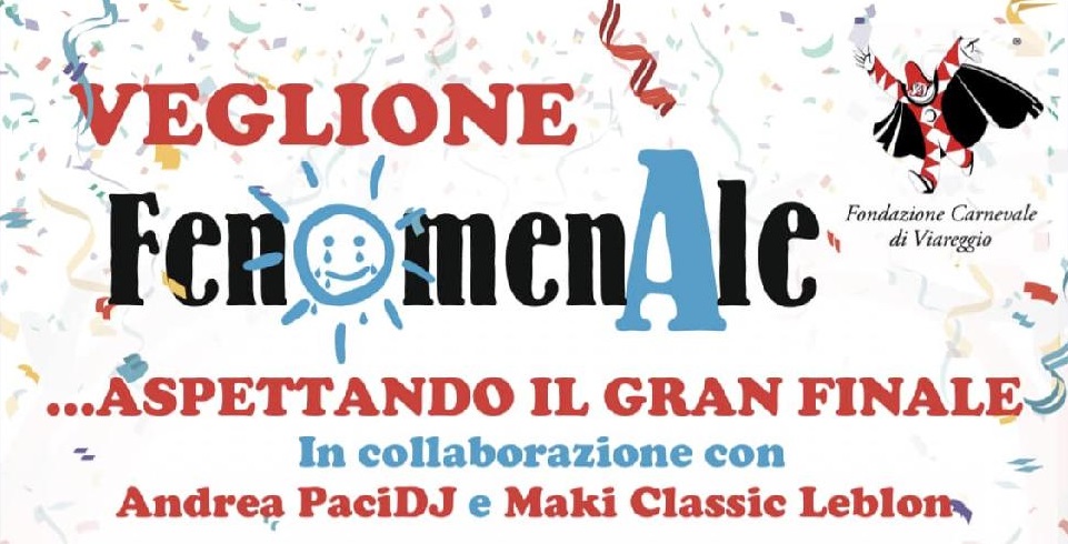 Veglione Fenomenale… aspettando il gran finale